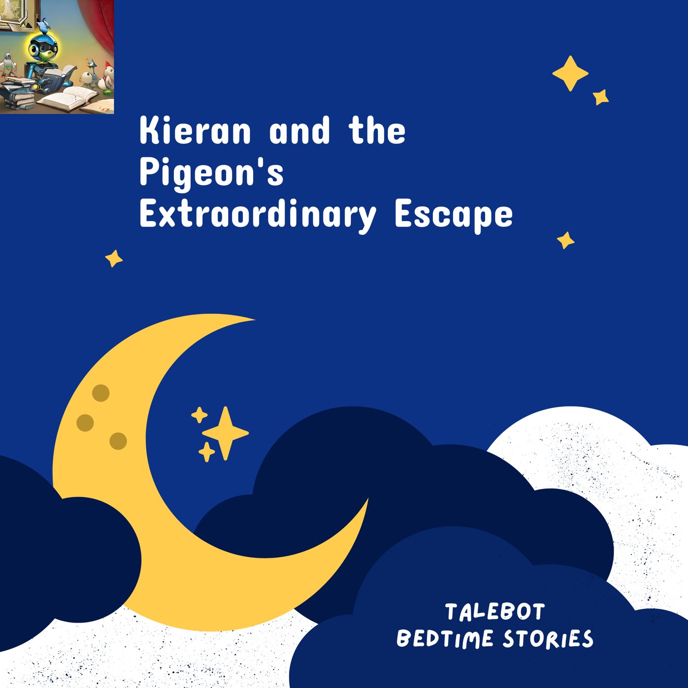 Cover photo of the bedtime story named Kieran and the Pigeon's Extraordinary Escape