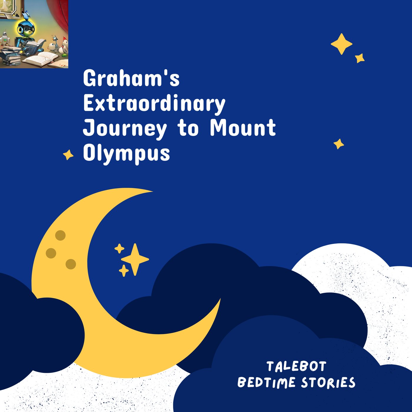 Cover photo of the bedtime story named Graham's Extraordinary Journey to Mount Olympus