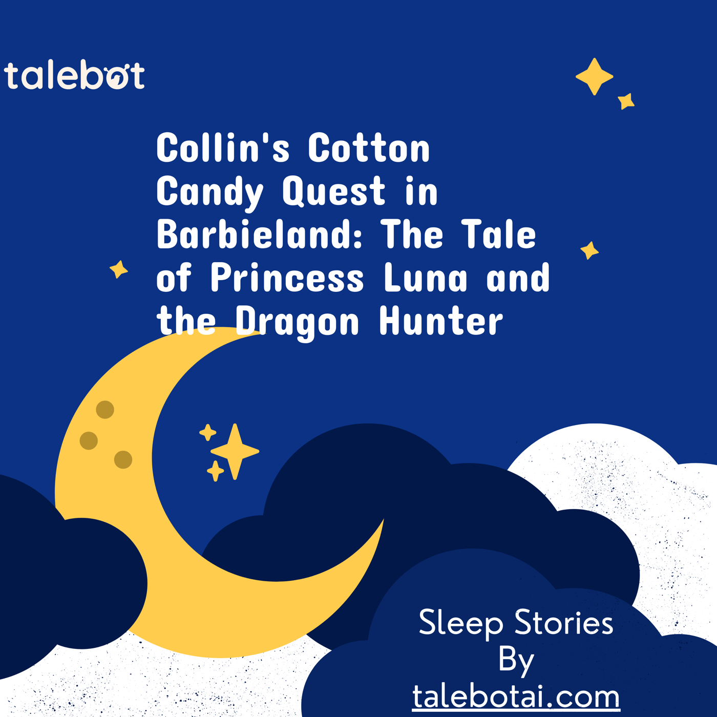 Cover photo of the bedtime story named Collin's Cotton Candy Quest in Barbieland: The Tale of Princess Luna and the Dragon Hunter