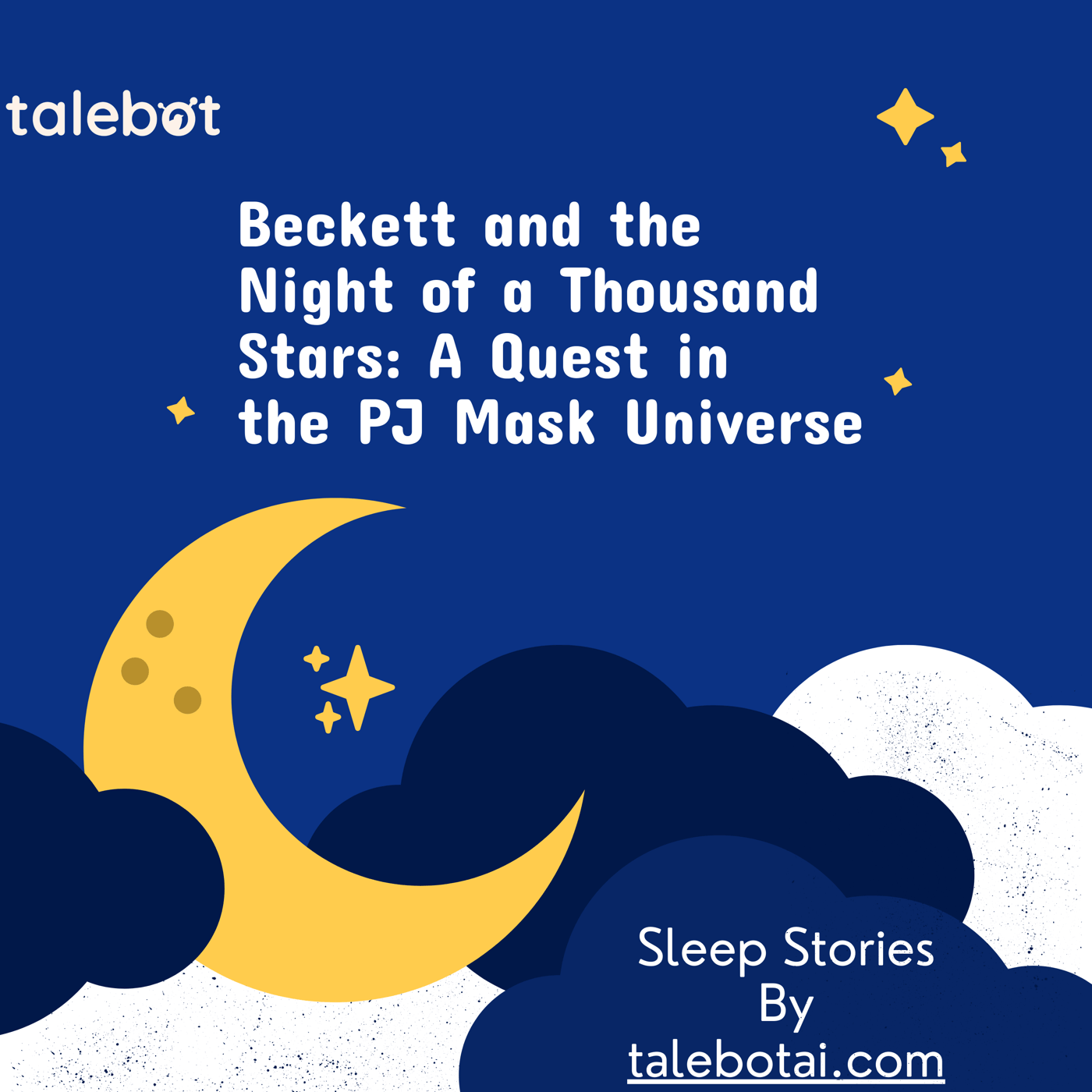 Cover photo of the bedtime story named Beckett and the Night of a Thousand Stars: A Quest in the PJ Mask Universe