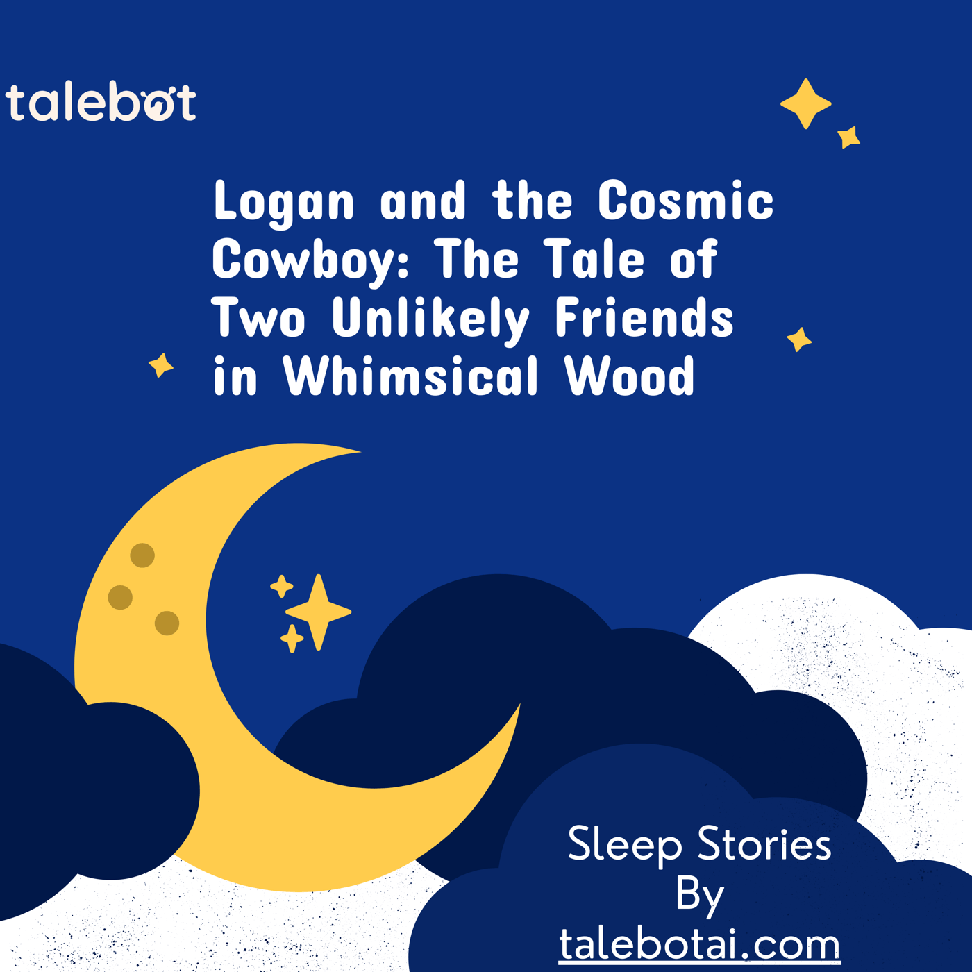 Cover photo of the bedtime story named Logan and the Cosmic Cowboy: The Tale of Two Unlikely Friends in Whimsical Wood